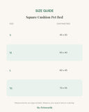 Size chart for the square pet bed cushion, S to XL in centimetres